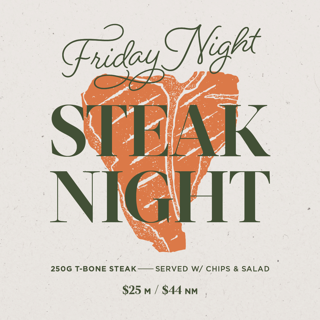 FRIDAY NIGHT STEAK SPECIAL