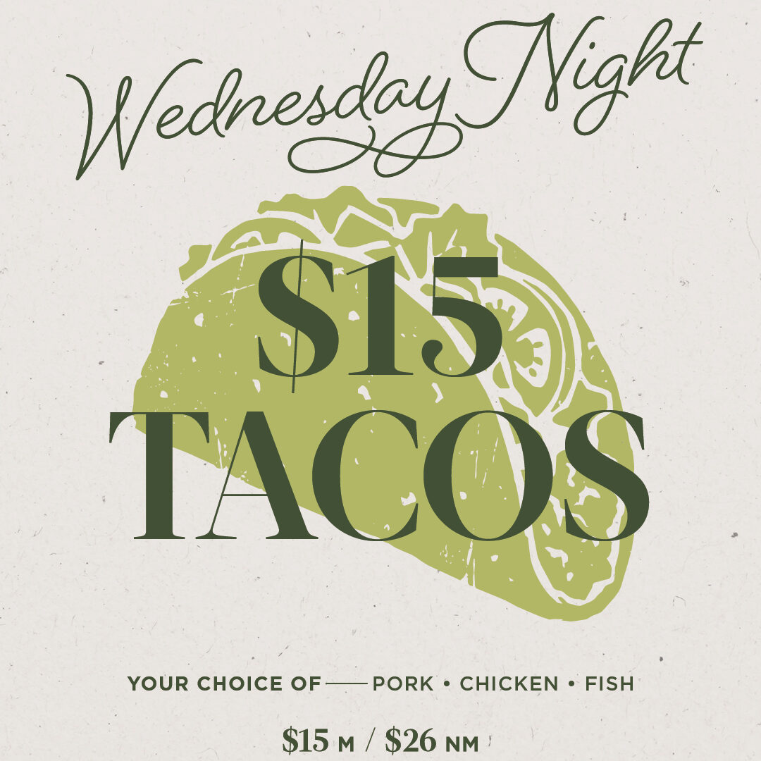 WEDNESDAY NIGHT TACO SPECIAL